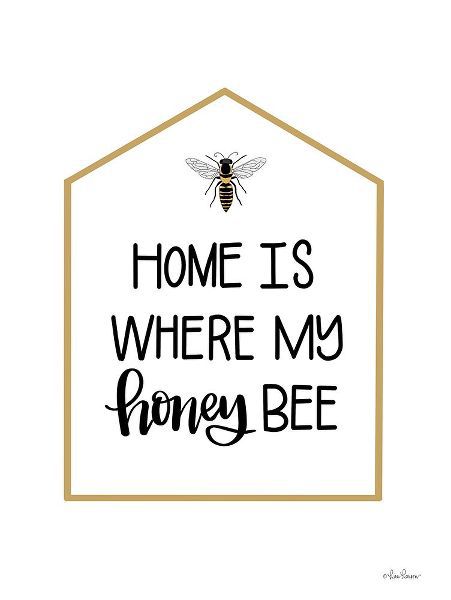 Larson, Lisa 작가의 Home is Where My Honey Bee   작품