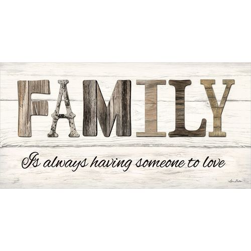Family is Always Having Someone to Love