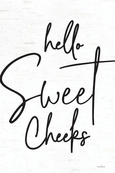 Lettered and Lined 아티스트의 Hello Sweet Cheeks 작품