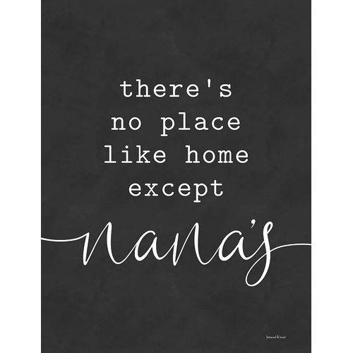 Lettered and Lined 아티스트의 No Place Like Home Except Nanas 작품