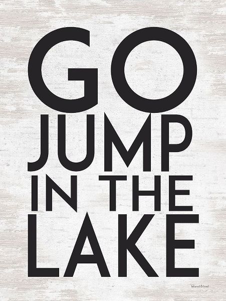 lettered And lined 아티스트의 Go Jump in the Lake 작품
