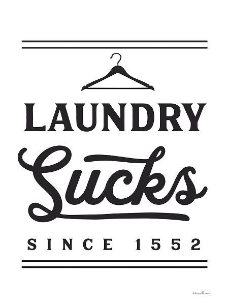 lettered And lined 아티스트의 Laundry Sucks 작품