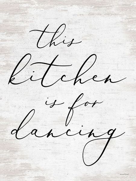 Lettered And Lined 작가의 This Kitchen is For Dancing 작품