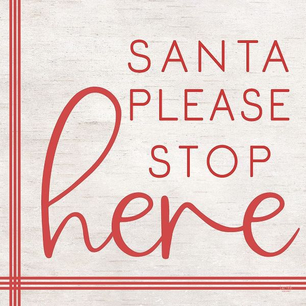 Lux + Me Designs 아티스트의 Santa Please Stop Here 작품