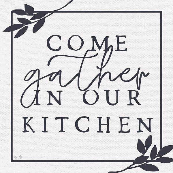 Lux + Me Designs 아티스트의 Come Gather in Our Kitchen 작품