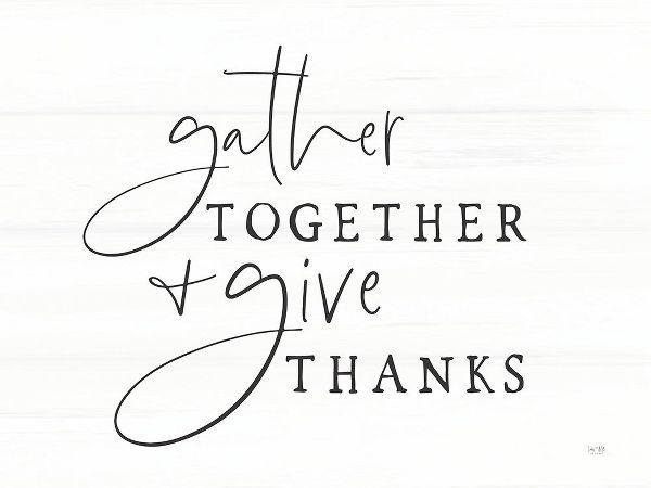 Lux + Me Designs 아티스트의 Gather Together And Give Thanks 작품