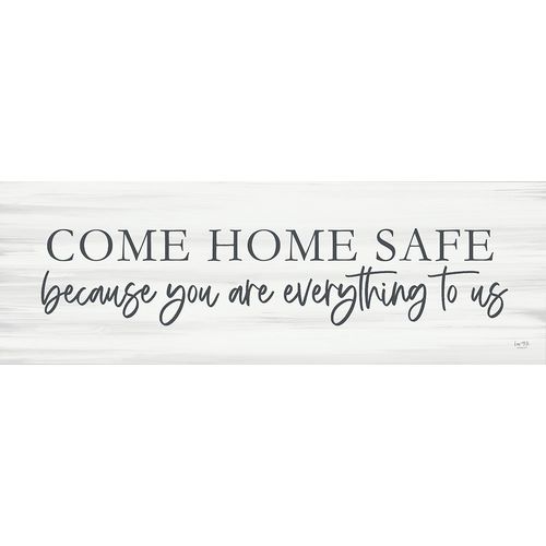 Lux + Me Designs 아티스트의 Come Home Safe 작품
