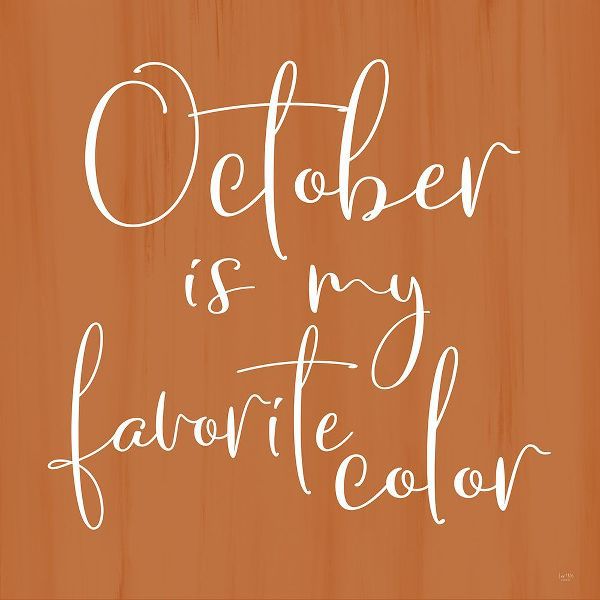 Lux + Me Designs 아티스트의 October is My Favorite Color작품입니다.