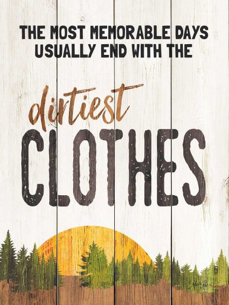 The Dirtiest Clothes