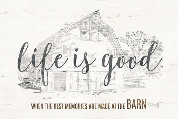 Life is Good at the Barn