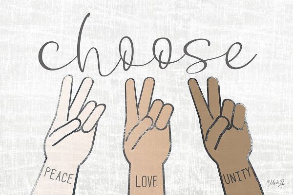 Choose Peace, Love and Unity