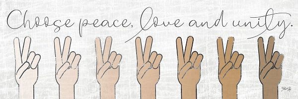 Choose Peace-Love and Unity