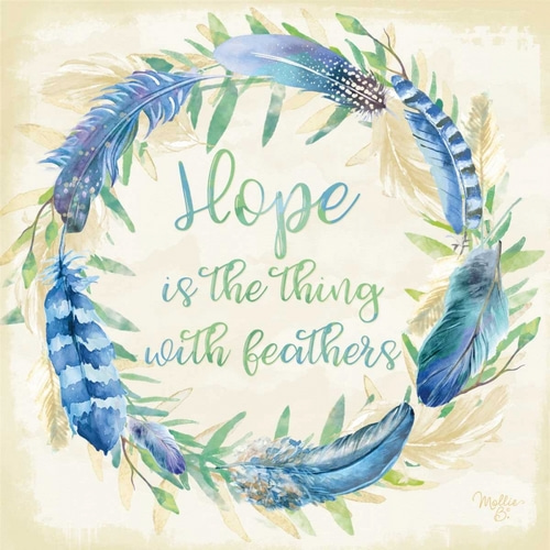 Hope is the Thing with Feathers