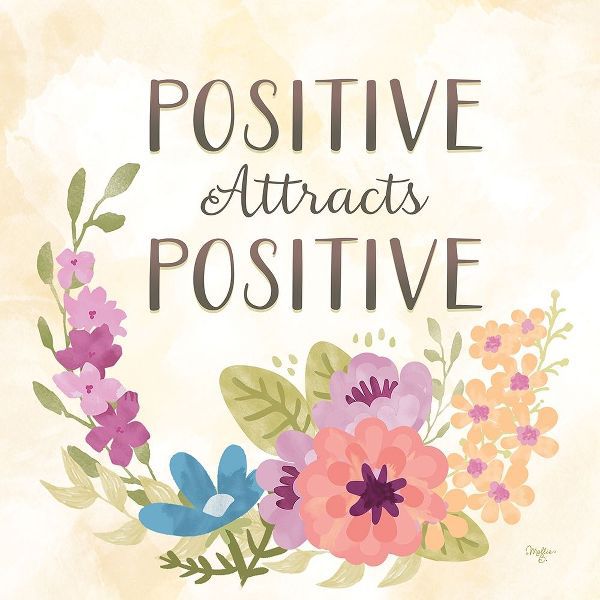 Positive Attracts Positive