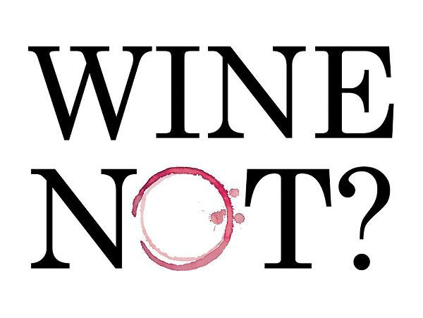 Wine Not?