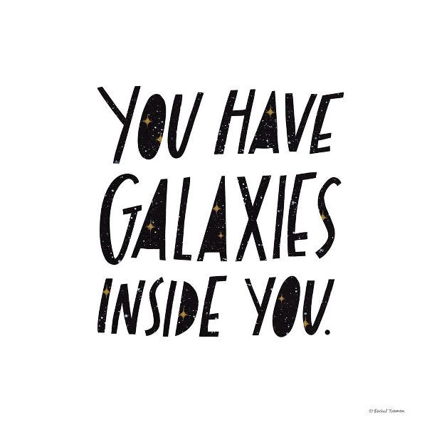 Nieman, Rachel 아티스트의 You Have Galaxies Inside You 작품