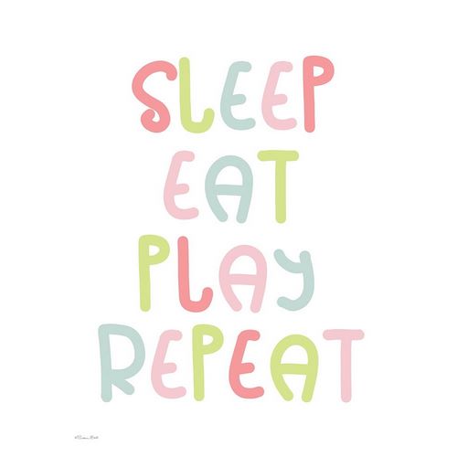 Sleep, Eat, Play, Repeat