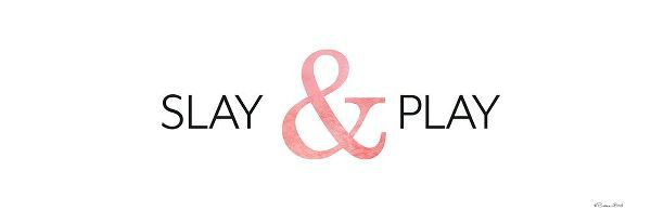 Slay and Play