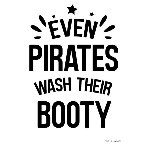Even Pirates Wash Their Booty