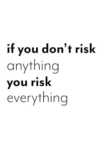 1x Studio II 아티스트의 If you dont risk anything you risk everything작품입니다.