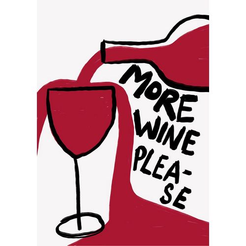 More Wine Please