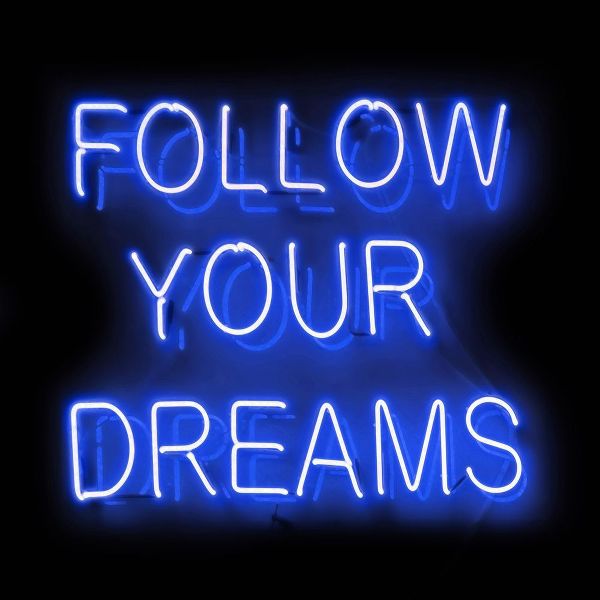 Neon Follow Your Dreams BB