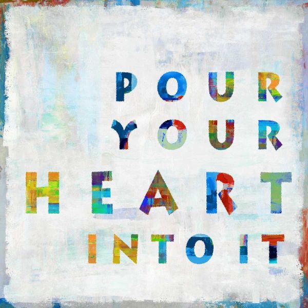 Pour Your Heart In Color