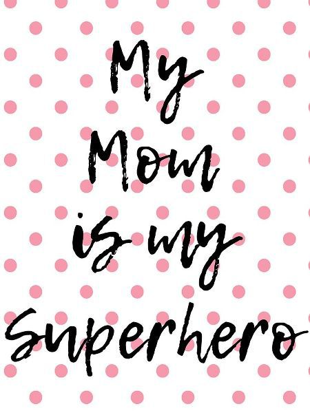 Superhero Mom