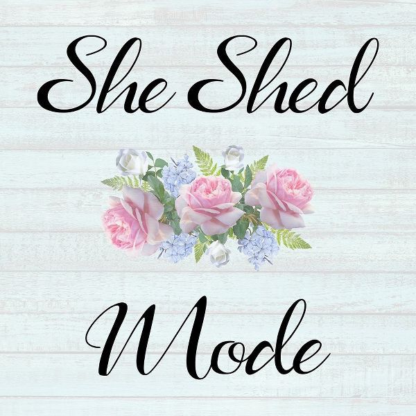 She Shed Mode