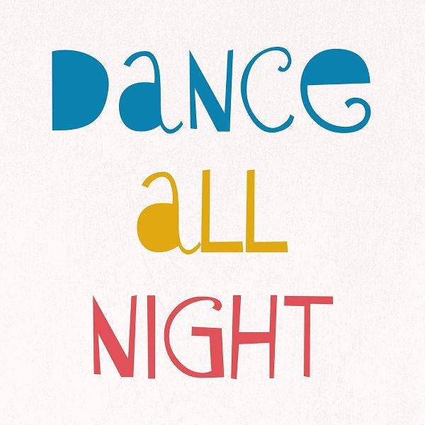 Dance All Night 2