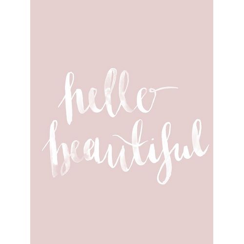 Hello Beautiful Blush Poster