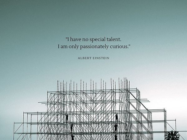 Albert Einstein Quote: Passionately Curious