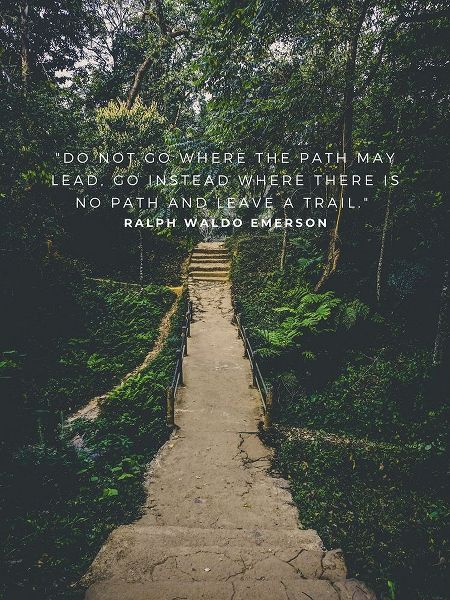 Ralph Waldo Emerson Quote: Leave a Trail