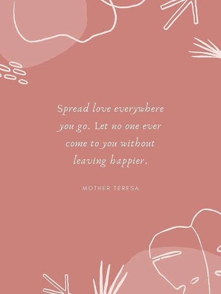 Mother Teresa Quote: Spread Love