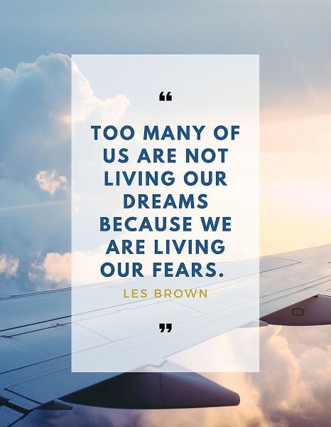 Les Brown Quote: Too Many of Us