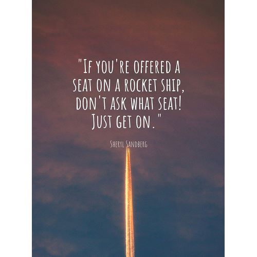 Sheryl Sandberg Quote: Rocket Ship