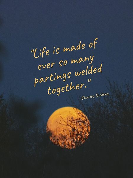 Charles Dickens Quote: Welded Together