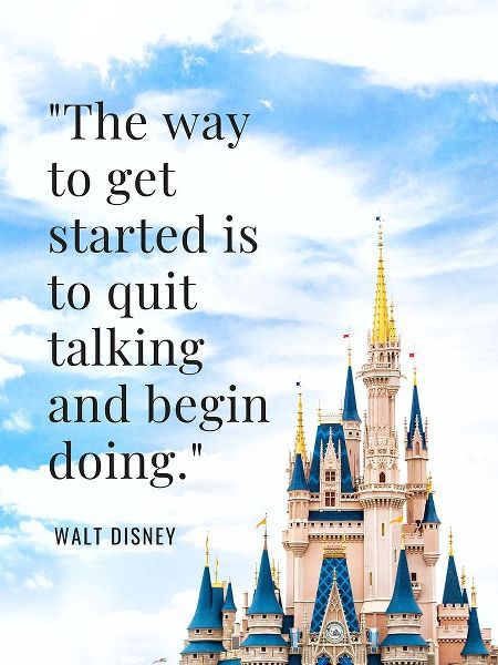 Walt Disney Quote: Begin Doing