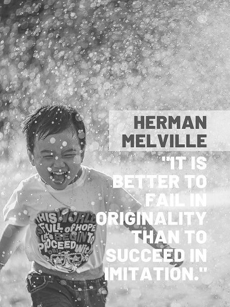 Herman Melville Quote: Succeed in Imitation