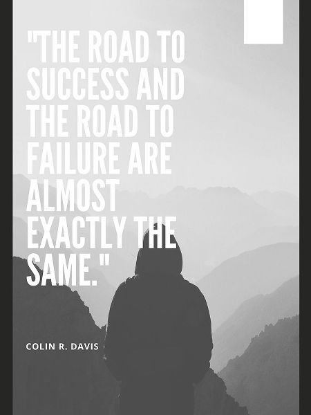 Colin R. Davis Quote: The Road to Success
