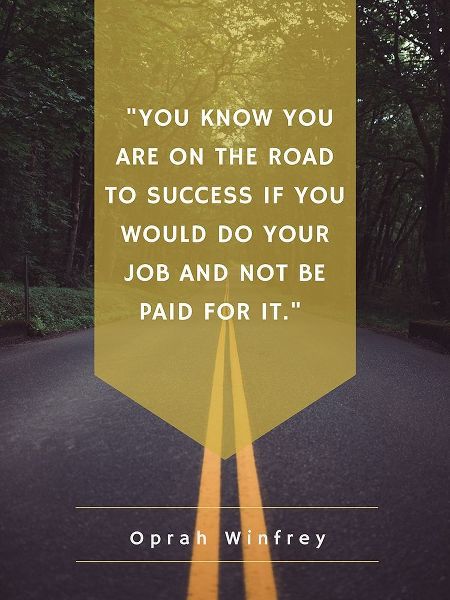 Oprah Winfrey Quote: Road to Success