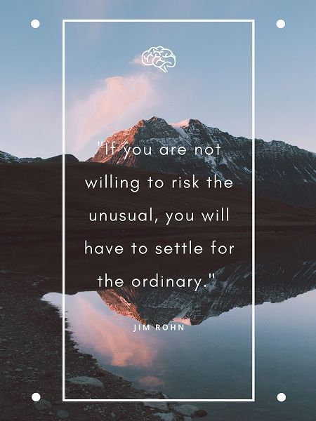 Jim Rohn Quote: Settle for the Ordinary