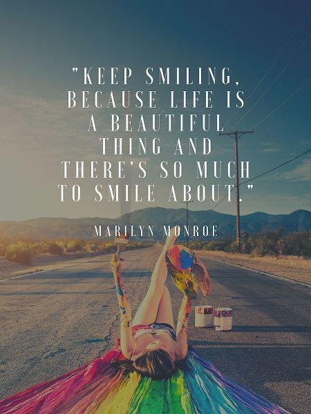 Marilyn Monroe Quote: Keep Smiling