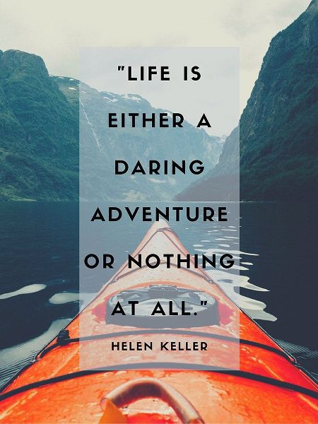 Helen Keller Quote: Daring Adventure