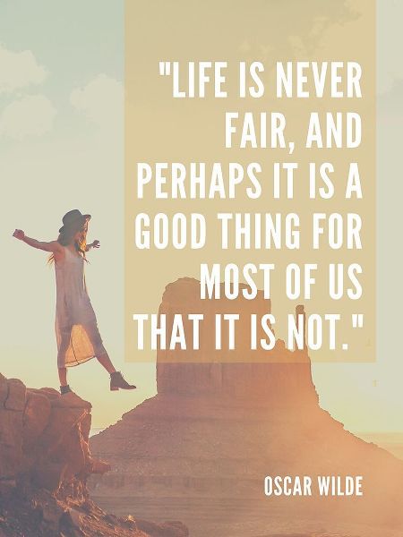 Oscar Wilde Quote: Never Fair