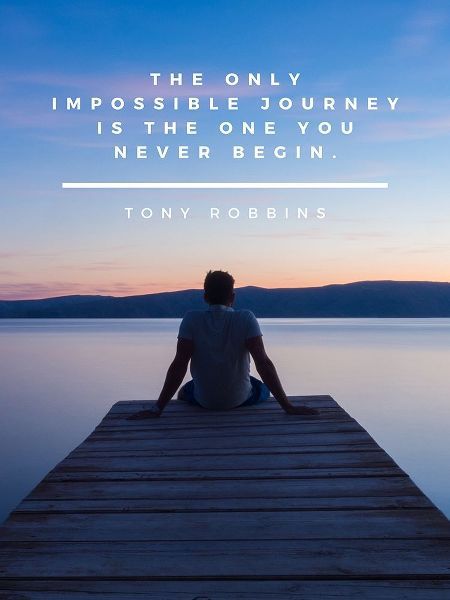 Tony Robbins Quote: Impossible Journey