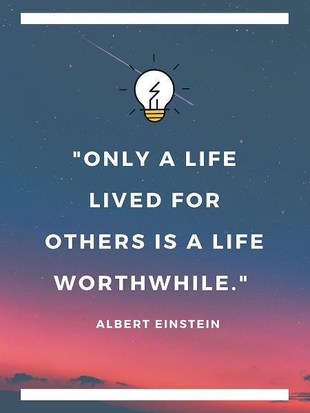 Albert Einstein Quote: Life Lived for Others