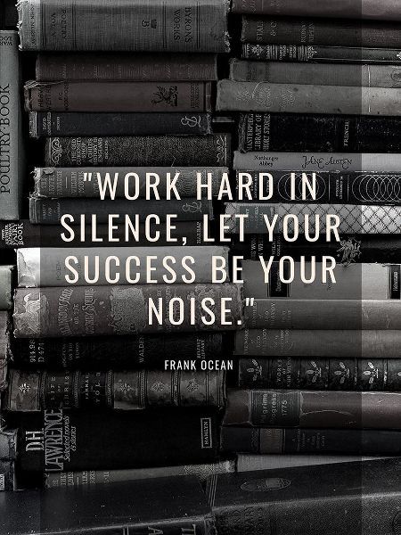 Frank Ocean Quote: Work Hard