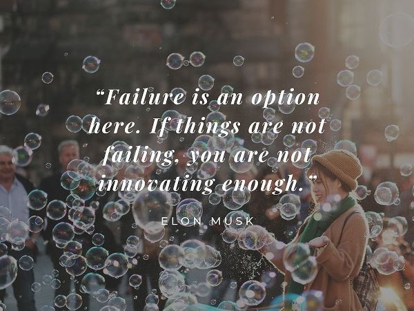 Elon Musk Quote: Failure is an Option