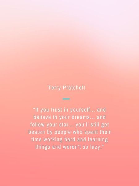 Terry Pratchett Quote: Trust in Yourself
